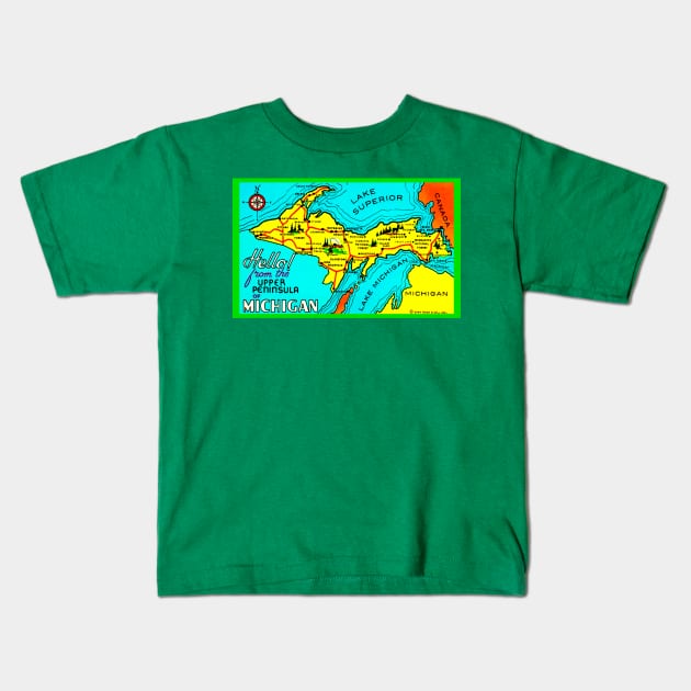 Hello from the U.P. Kids T-Shirt by CoolMomBiz